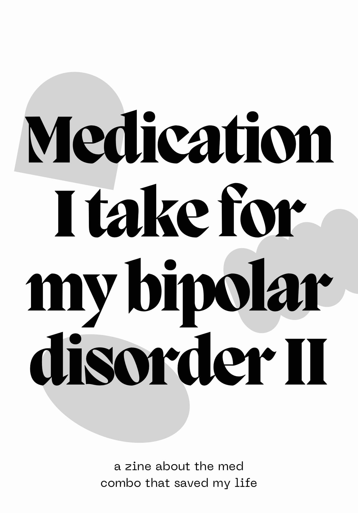 Medication I Take For My Bipolar Disorder II